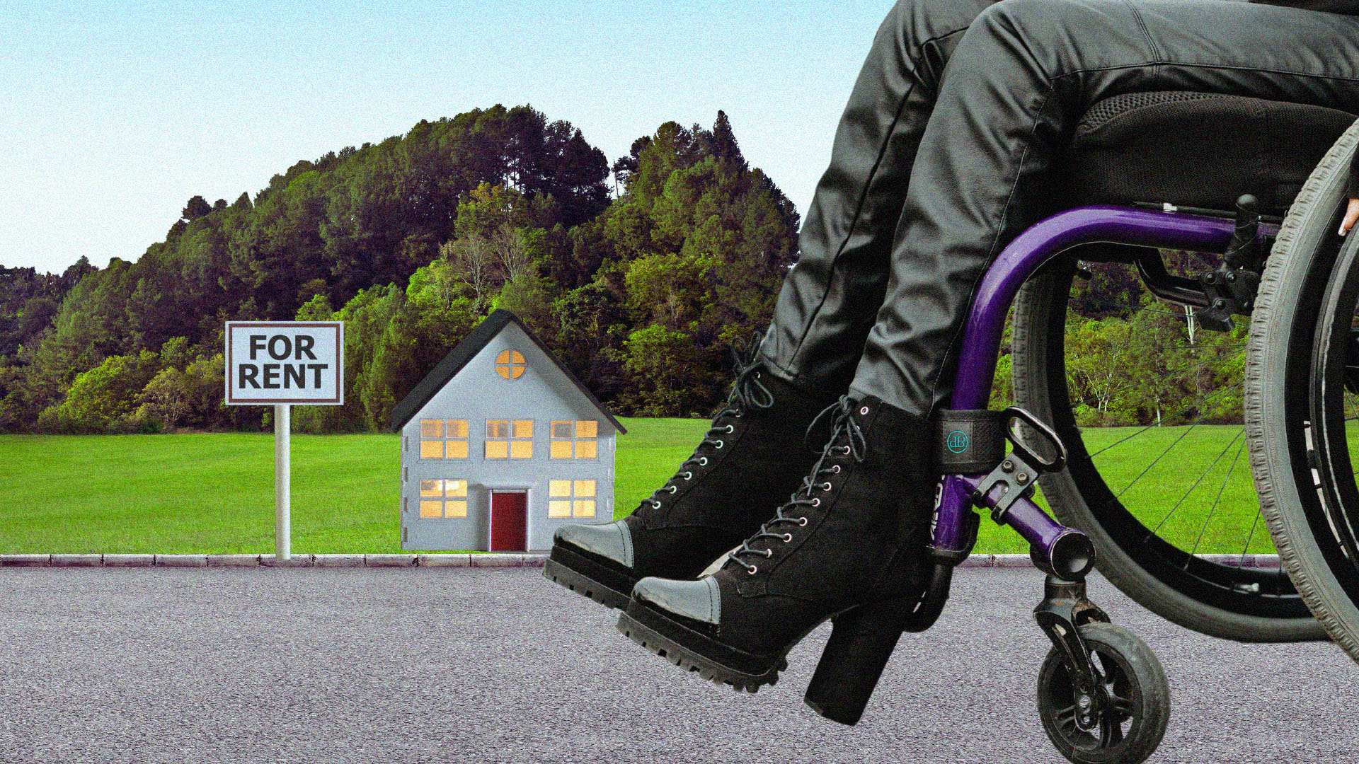 A quirky image features the legs of a wheelchair user in black high-heeled boots, sitting in front of a miniature home with a 'For Rent' sign out front. 
