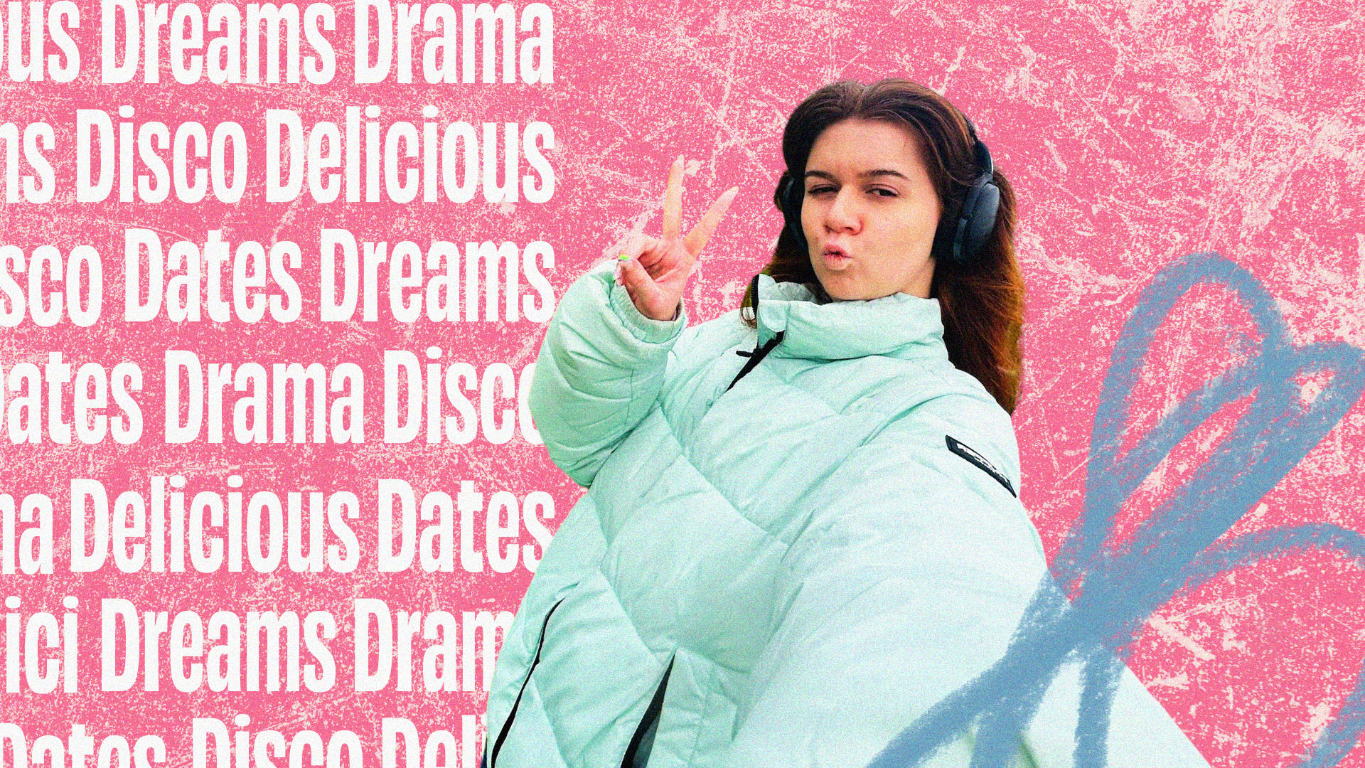 Image description: Sav has long brown hair and wears a green puffer jacket. She does a duck face and peace sign. In the background is a pink textured background with the words dreams, drama, disco, delicious and dates. 