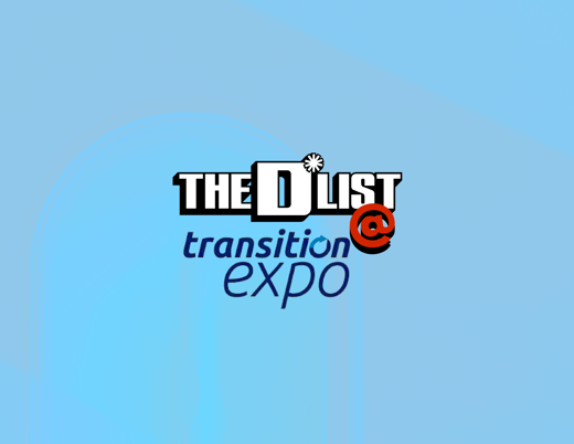The D*List at Transition Expo 2026
