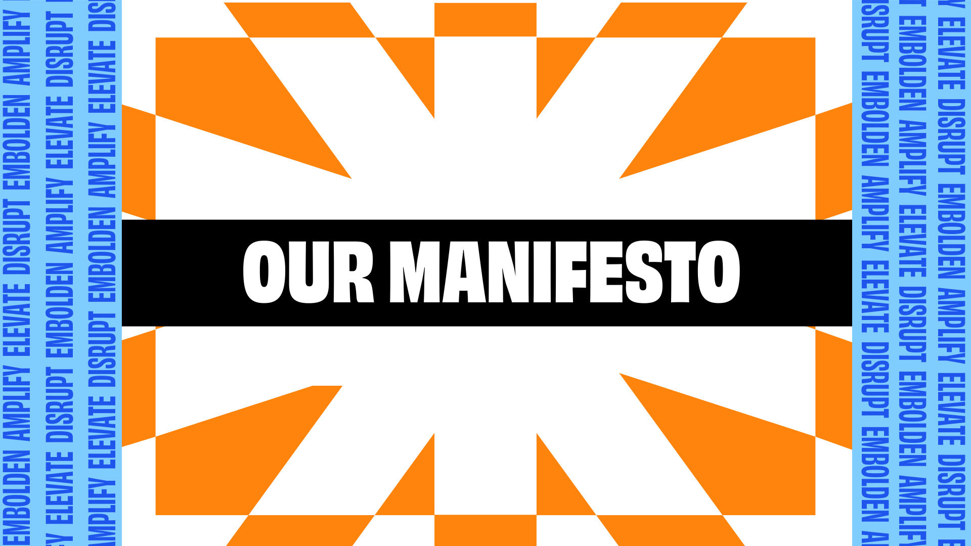 Our Manifesto
