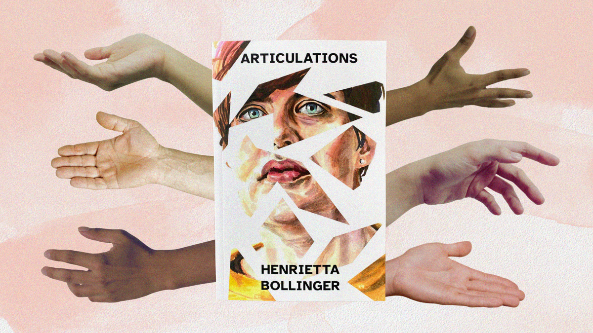 The cover of Henrietta Bollinger's book, Articulations, featuring a stylised illustration of their face, is framed in the centre of the image. Alongside hands reaching out from the book.